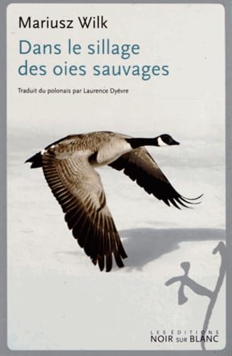 DANS LE SILLAGE DES OIES SAUVAGES Books