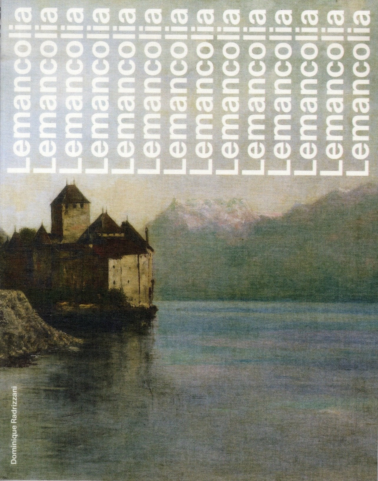 Lemancolia: Traité artistique du Léman book