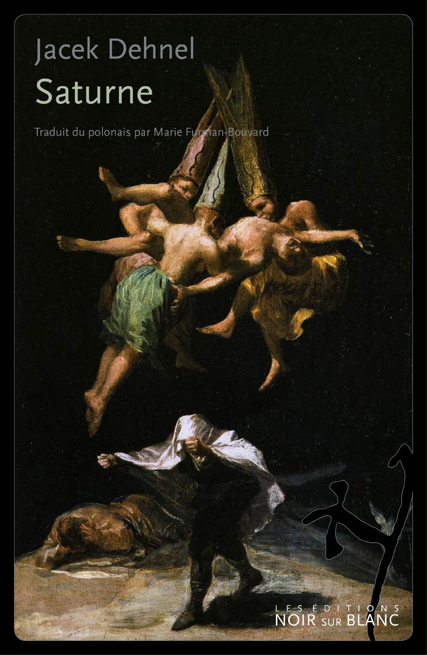 Saturne: Peintures noires des hommes de la famille goya Contemporary literature