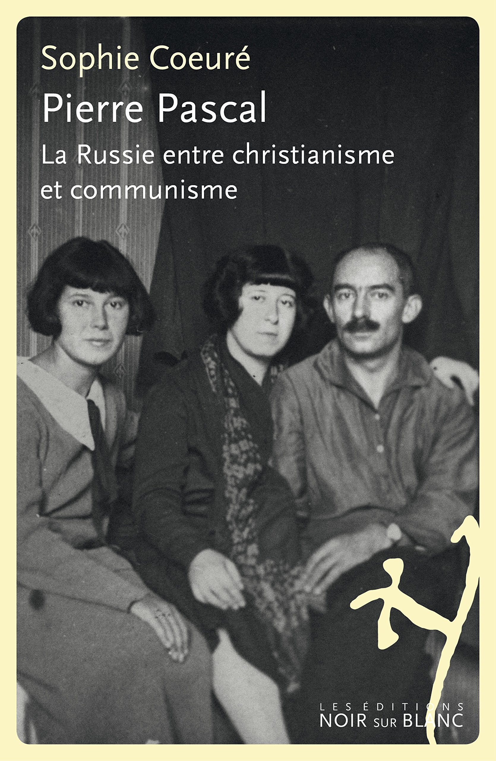 Pierre pascal: La russie entre christianisme et communisme Politics & Society