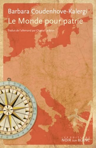 Le monde pour patrie entre l est et l ouest book