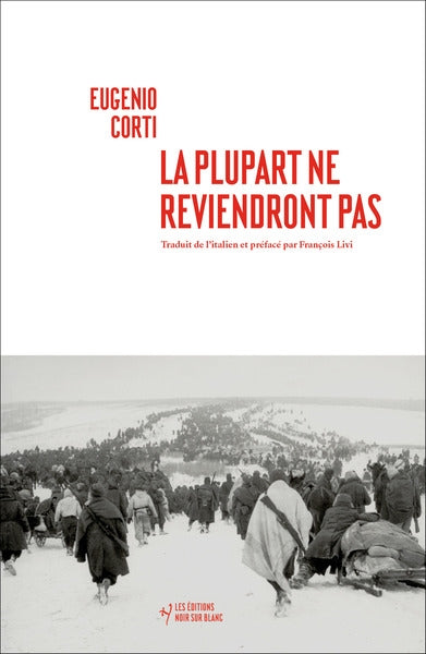La plupart ne reviendront pas : vingt-huit jours dans une poche du front russe (hiver 1942-1943) Contemporary literature