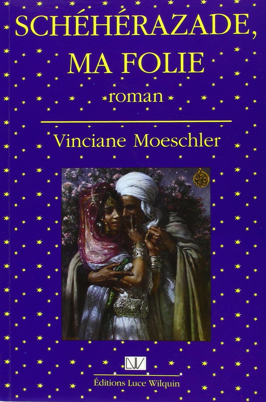 Schéhérazade, ma folie book