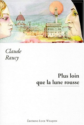 Lorenzo. Vol. 1. Plus loin que la lune rousse Books