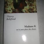 Madame K. : ou la justice place des choses book