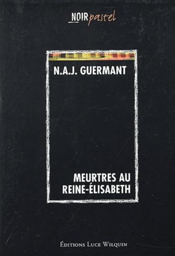 Meurtres au Reine-Elisabeth book