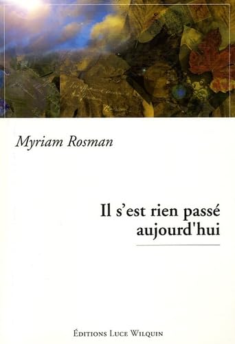Il s'est rien passé aujourd'hui book