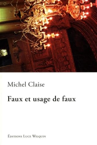 Faux et usage de faux: (Versets satiriques) Books