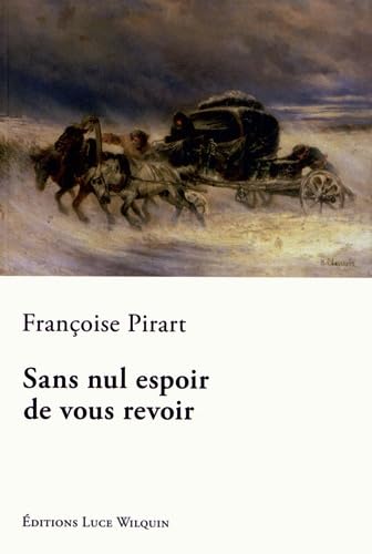 Sans nul espoir de vous revoir book