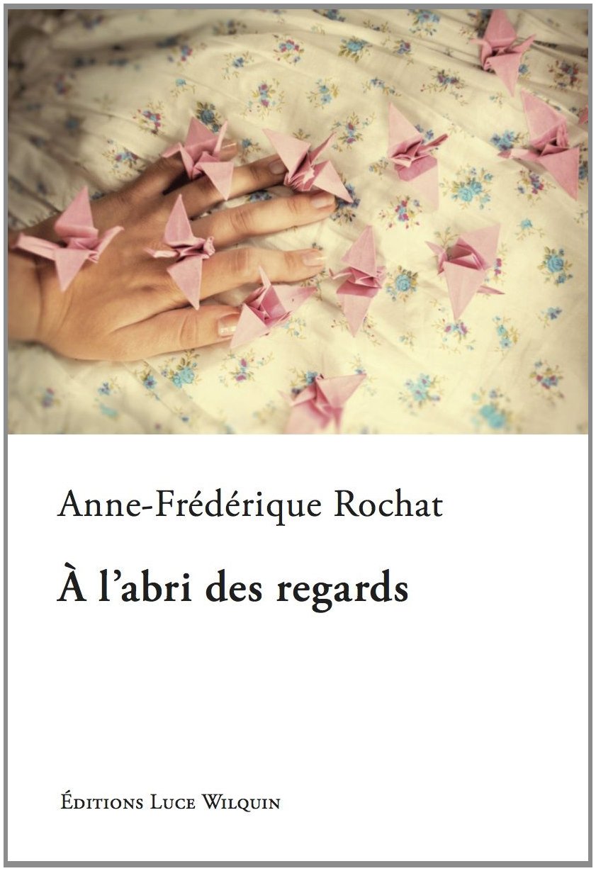 A l'abri des regards book
