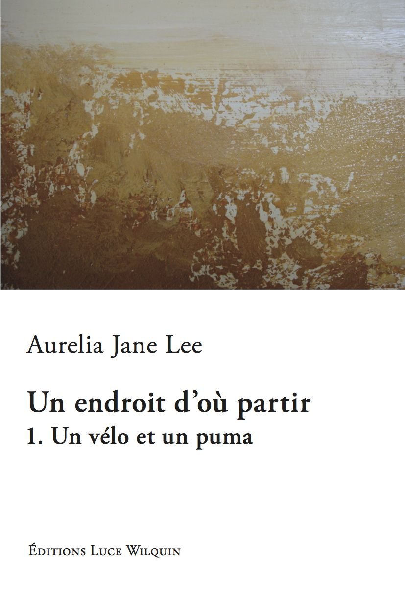 Un endroit d'où partir - Vol 1. Un vélo et un puma book