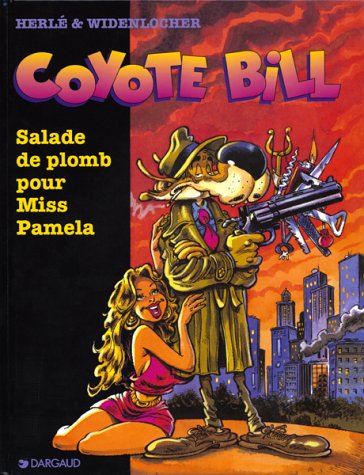 Coyote Bill, tome 1 : Salade de plomb pour Miss Pamela book