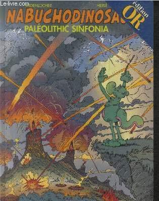Nabuchodinosaire Tome 6 : Paléolithic Sinfonia (Edition en or) book