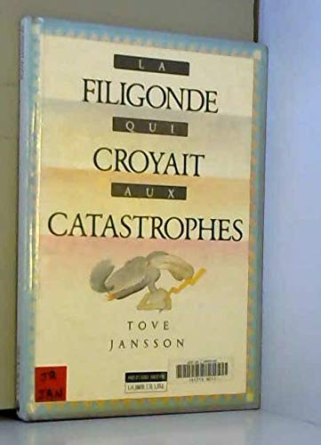 La Filigonde qui croyait aux catastrophes Books