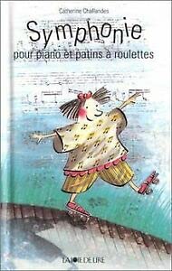 Symphonie pour piano et patins a roulettes book
