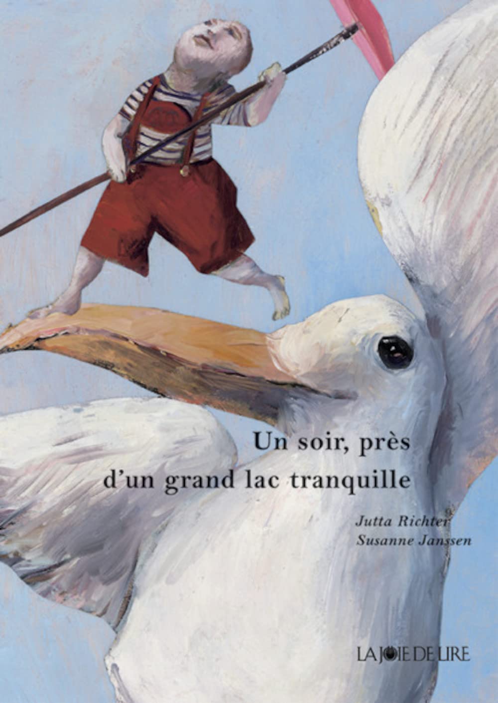 UN SOIR PRES D'UN GRAND LAC TRANQUILLE Novels & Short Stories