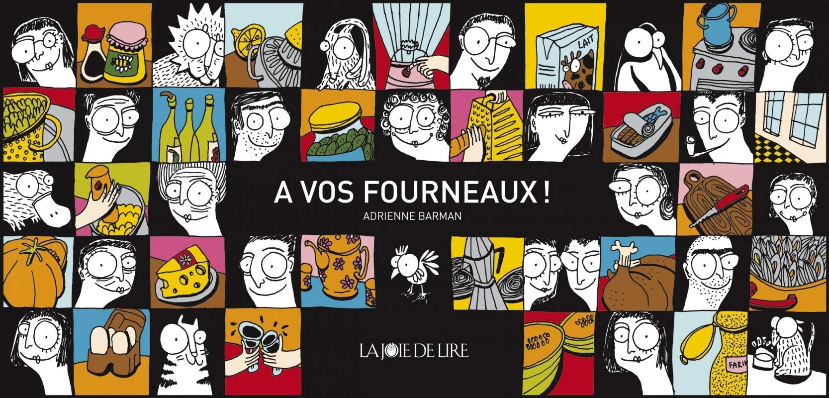 A VOS FOURNEAUX !: Les meilleures recettes des copains d'Adrienne Novels & Short Stories
