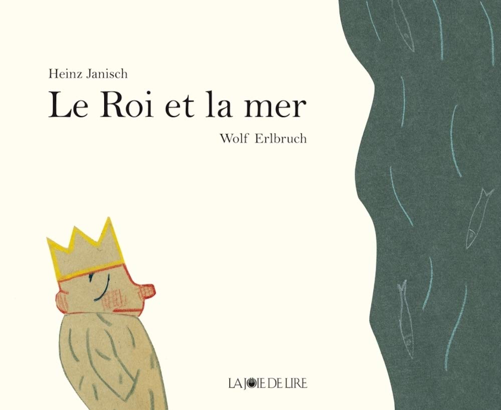Le Roi et la mer: 21 petites histoires book