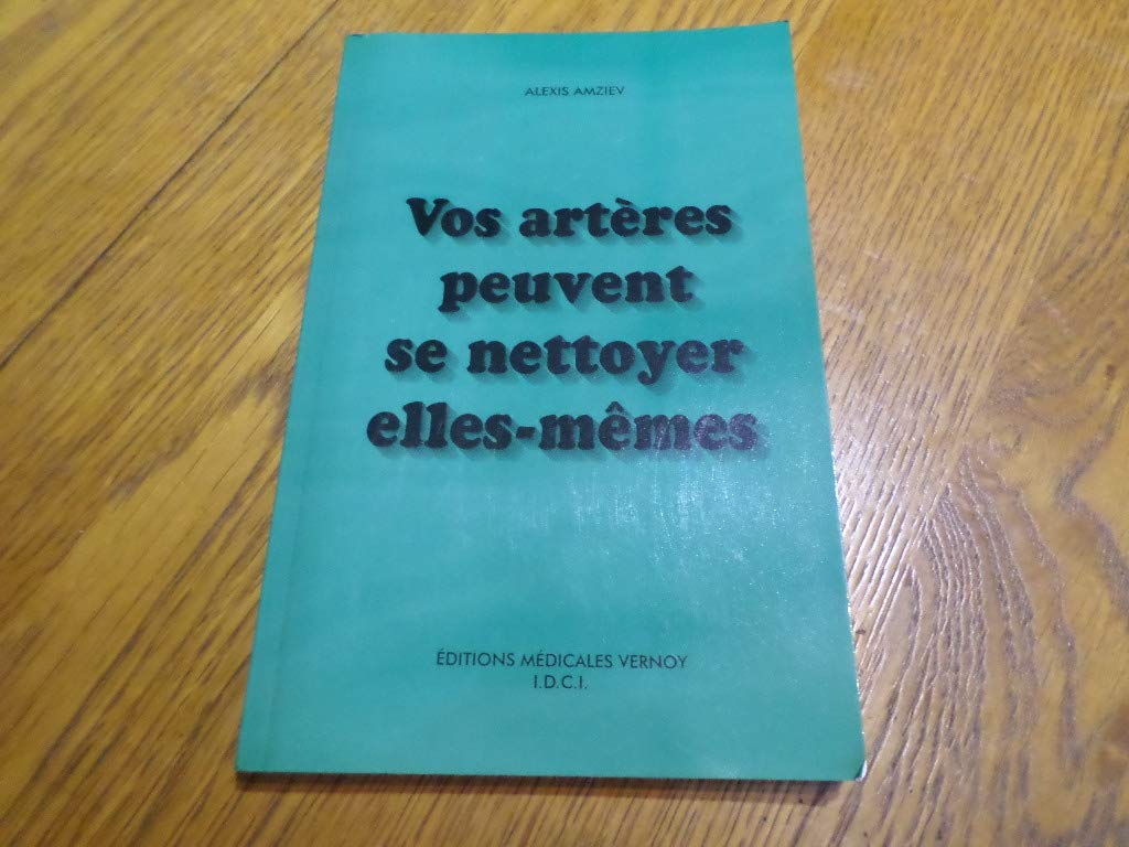 Vos artères peuvent se nettoyer elles-mêmes Books