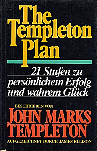 The Templeton-Plan: 21 Stufen zu persönlichem Erfolg und wahrem Glück Books