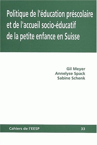 Politique de l'éducation préscolaire et de l'accueil socioéducatif de la petite enfance en Suisse Books