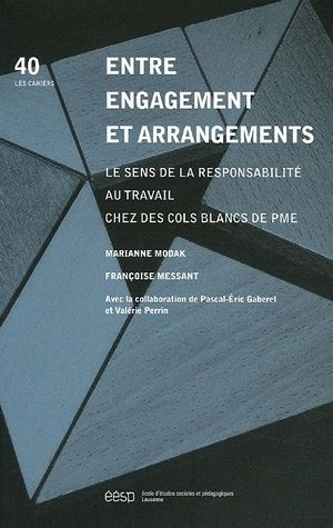 Entre engagement et arrangements : le sens de la responsabilité au travail chez des cols blancs de PME Books
