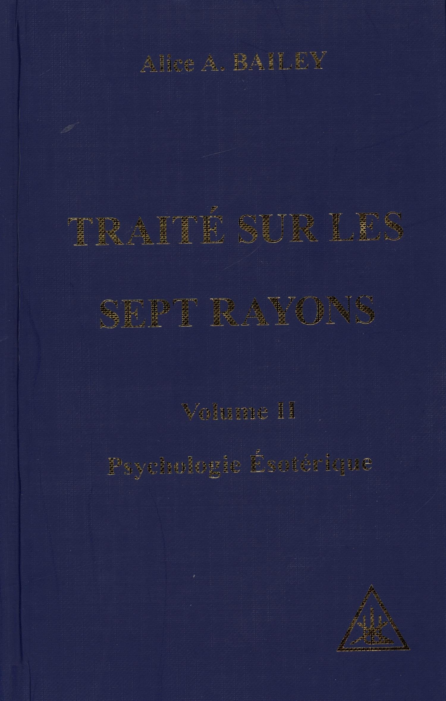 Traité sur les sept rayons : 02 : Psychologie ésotérique, 2 Religion & Esotericism