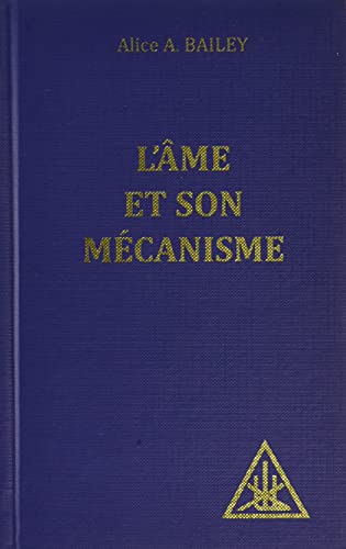 L'âme et son mécanisme : le problème de la psychologie Books