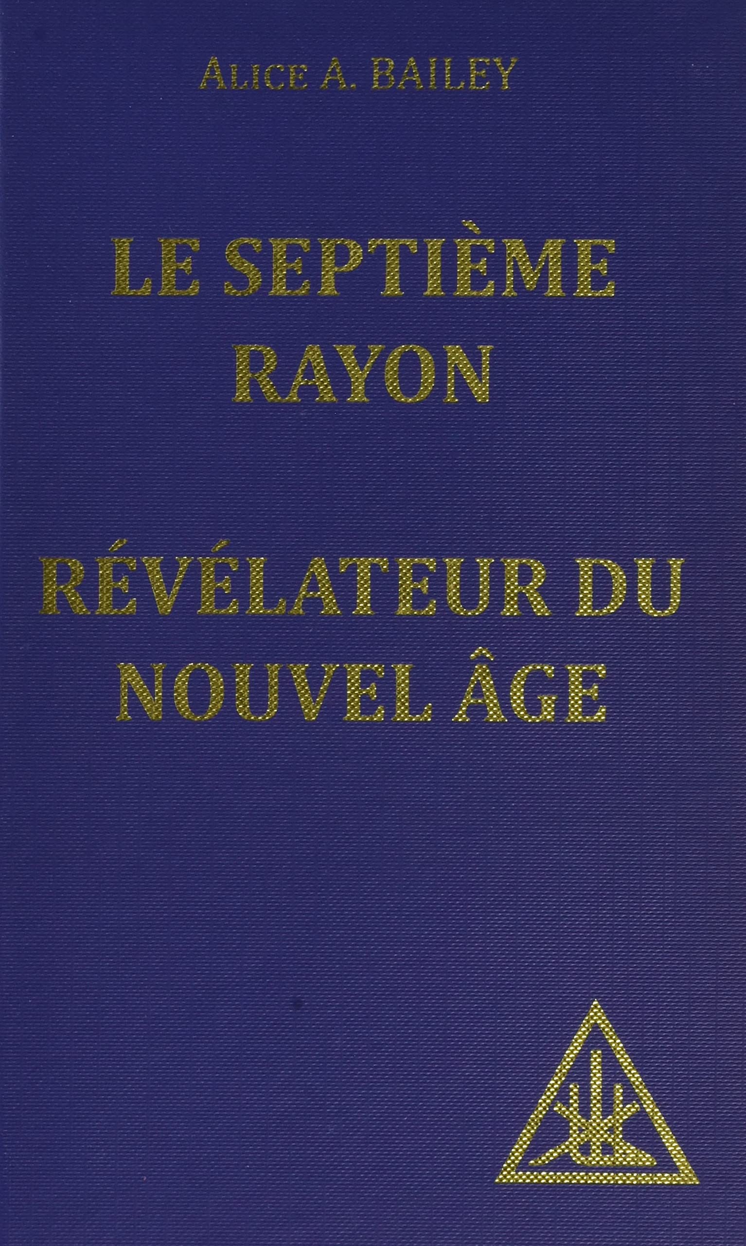 Le septième rayon - Révélateur du nouvel âge book