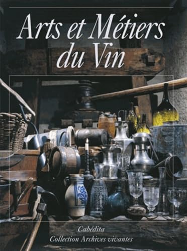 Arts Et Metiers Du Vin. 4eme Edition book