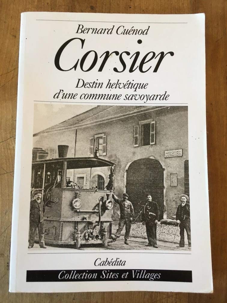 Corsier : Destin helvétique d'une commune savoyarde book