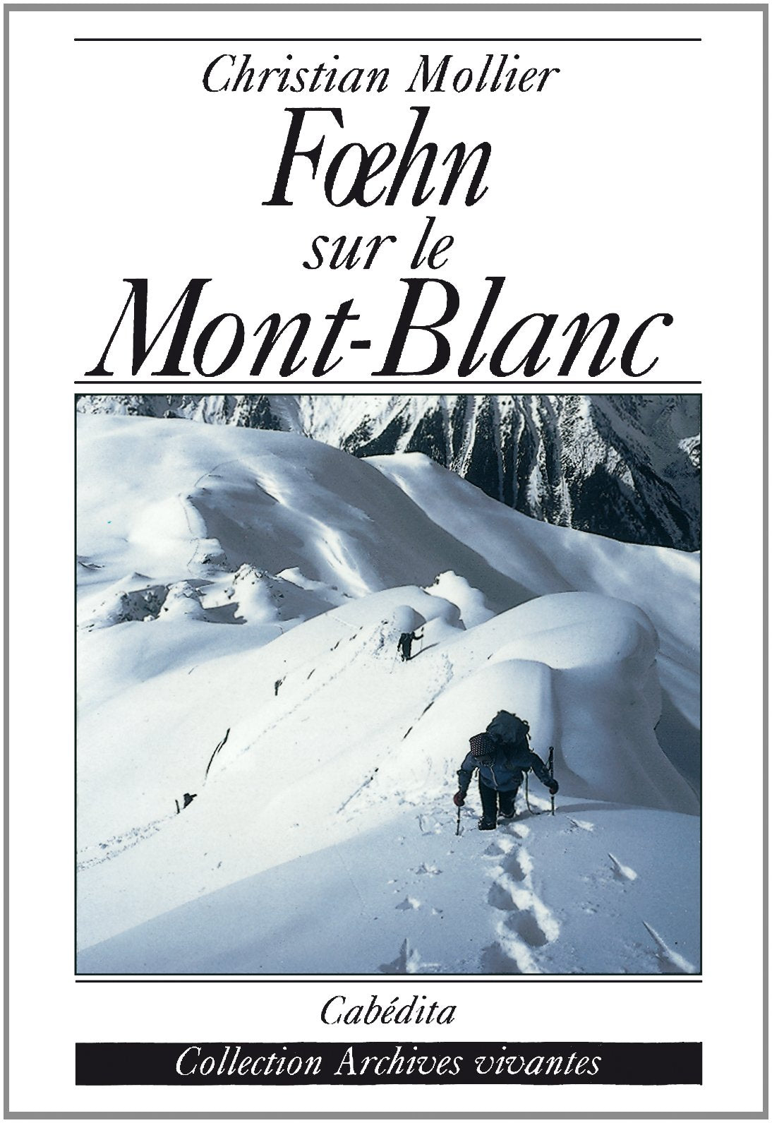Foehn sur le Mont blanc book