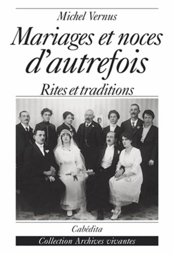 MARIAGES ET NOCES D'AUTREFOIS Books