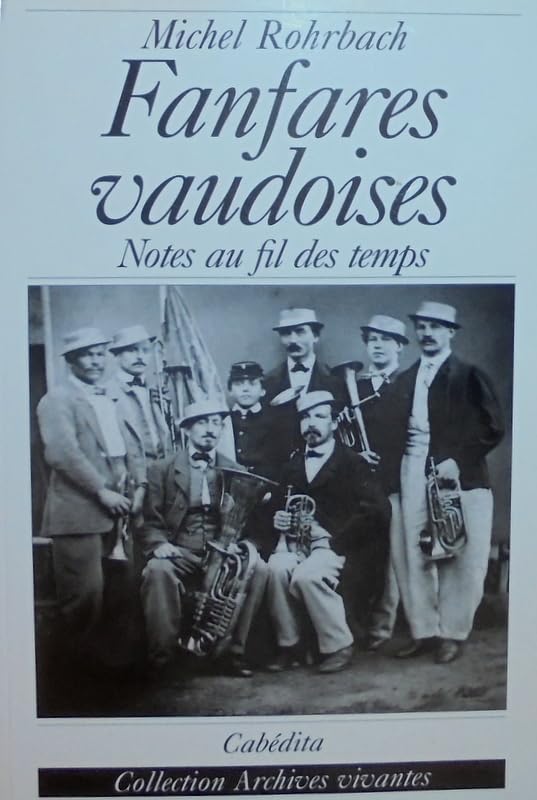 Fanfares vaudoises - Notes au fil des temps book