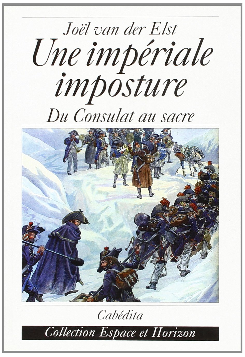 Une imperiale imposture, du consulat au sacre book