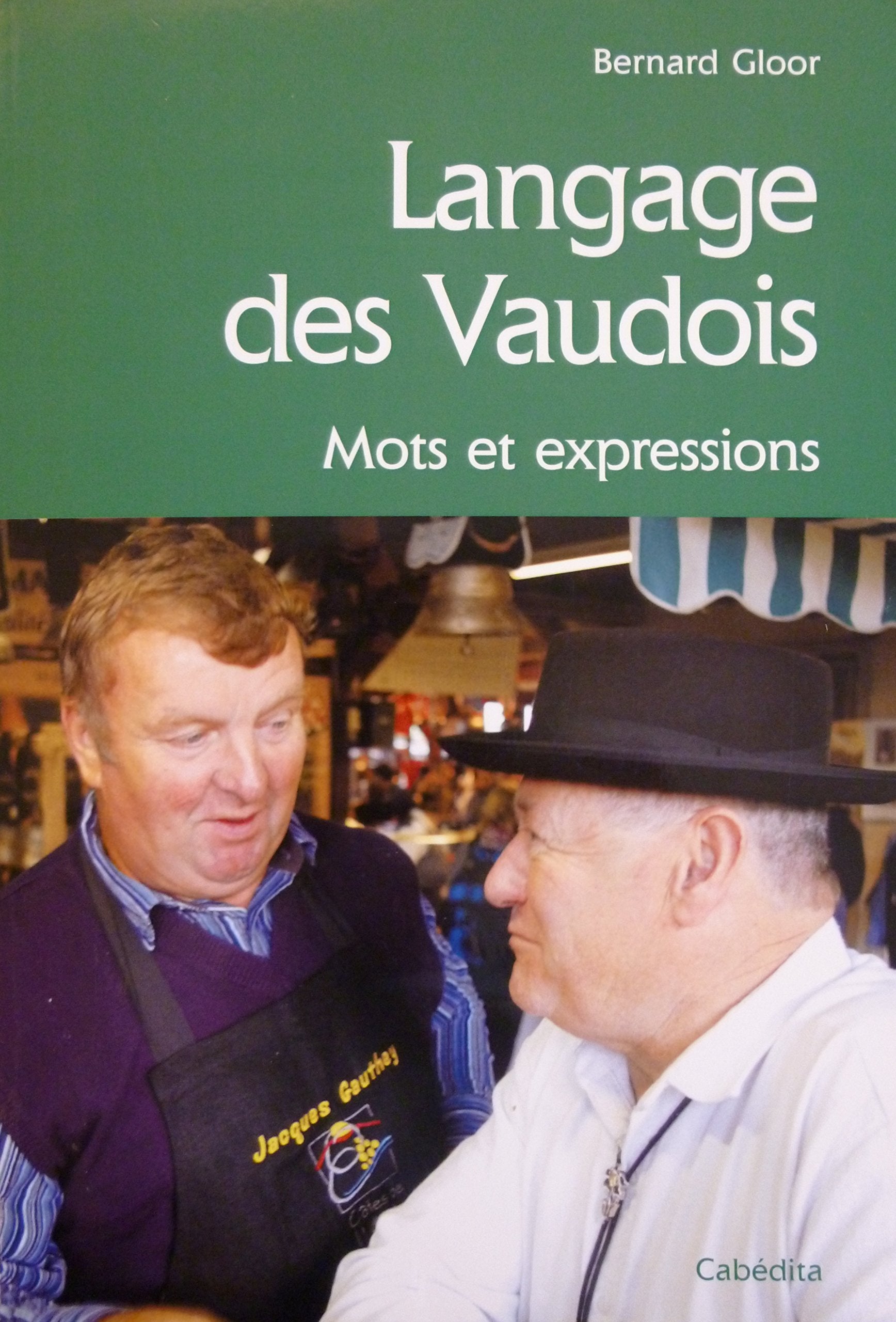 LANGAGE DES VAUDOIS, MOTS ET EXPRESSIONS Books