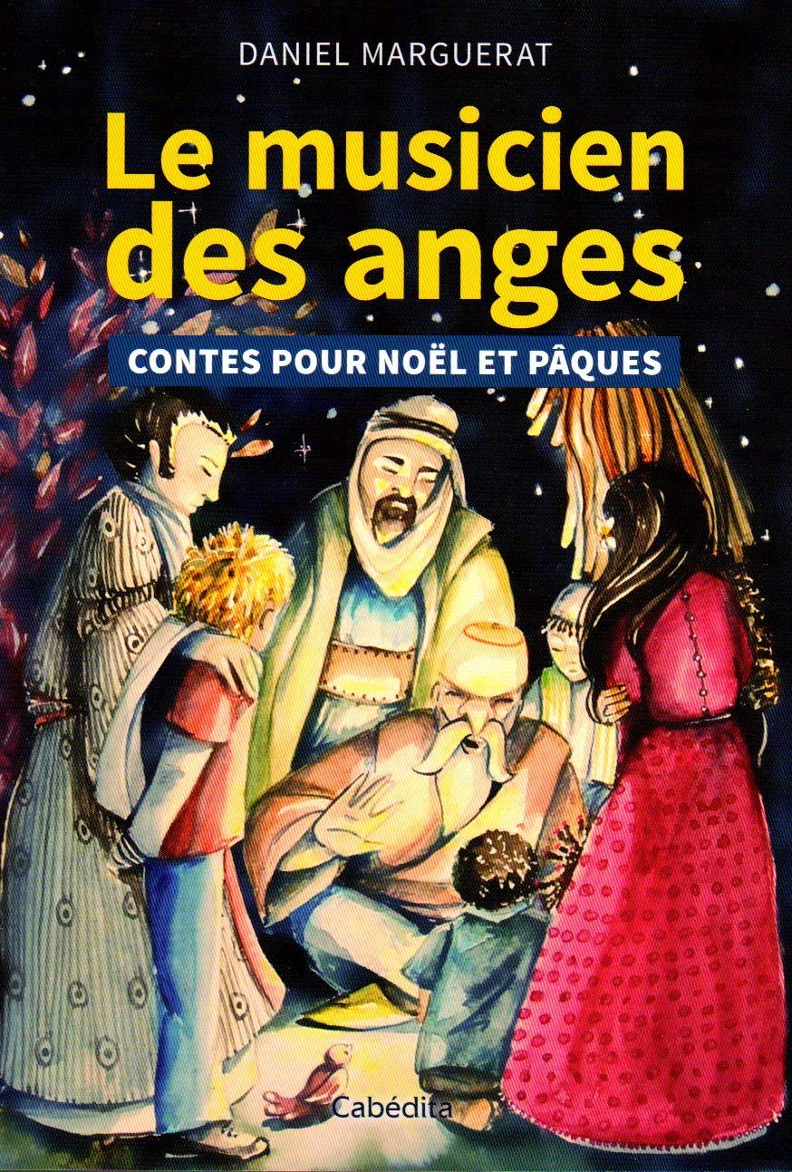 Le musicien des anges : Contes pour Noël et Pâques Books