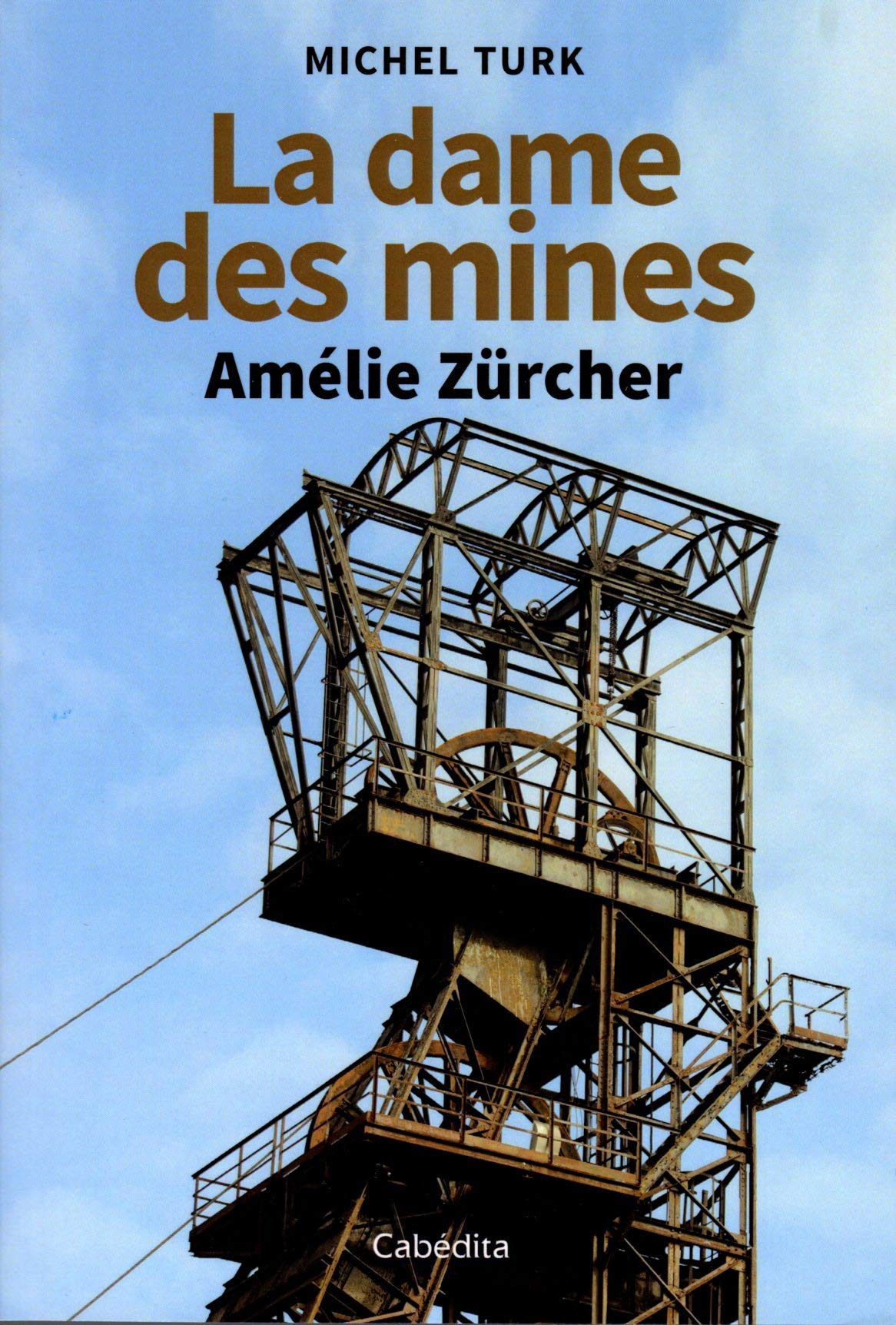 La dames des mines - Amélie Zürcher book