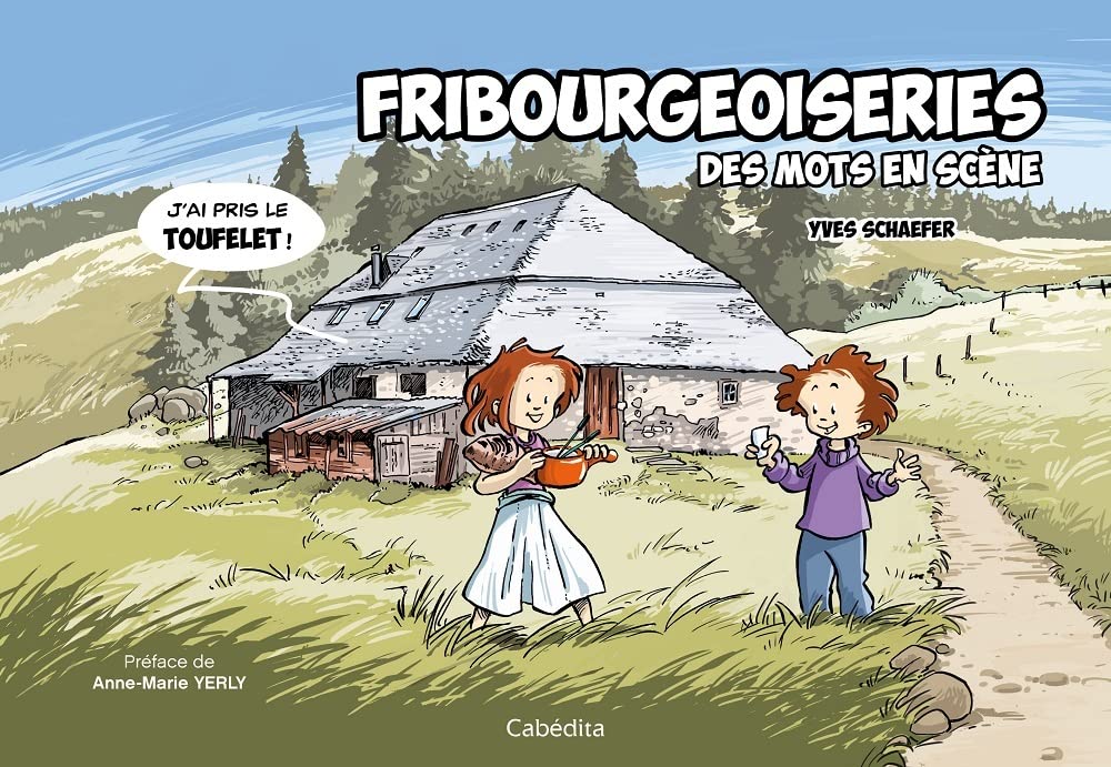 Fribourgeoiseries - Des mots en scène Contemporary literature