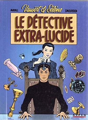 Vauvert et selena t01 détective extra-lucide book