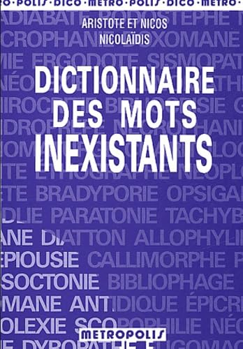 Dictionnaire des mots inexistants Contemporary literature