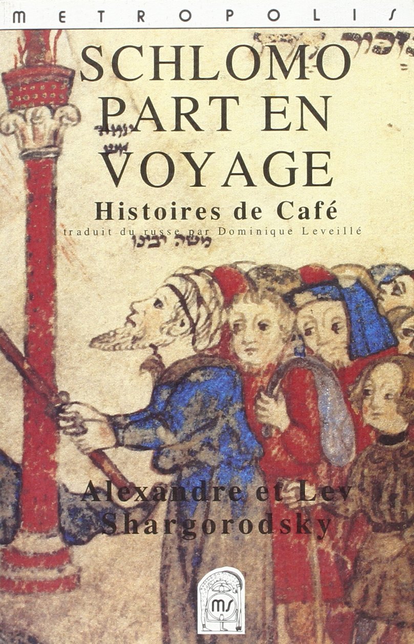 Schlomo part en voyage : histoires de café book