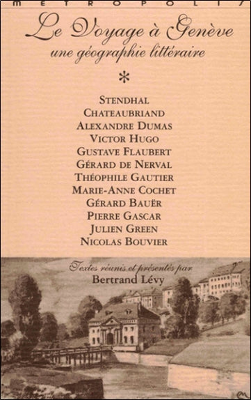 Le voyage à Genève : une géographie littéraire Contemporary literature