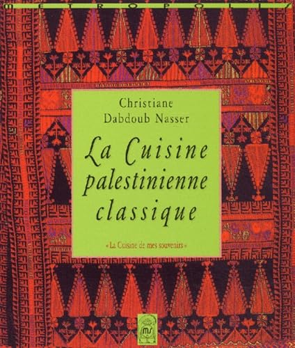 La cuisine palestinienne classique book