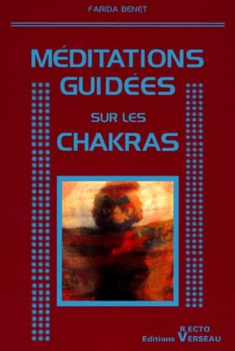 Méditations guidées sur les chakras. 3ème édition Books