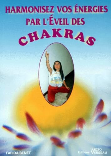 Harmoniser Vos Energies Par L'Eveil Des Chakras book