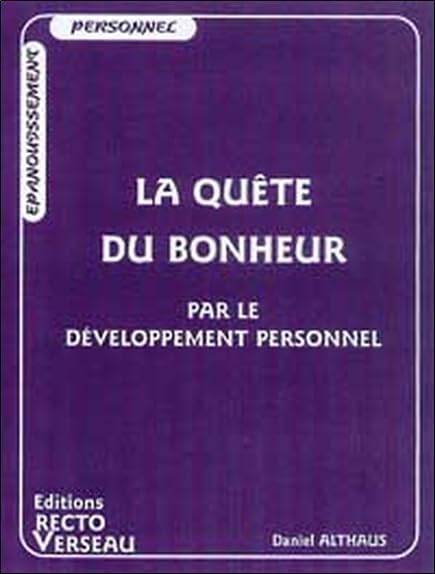 La quête du bonheur par le développement personnel book