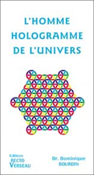 L'homme hologramme de l'univers Religion & Esotericism