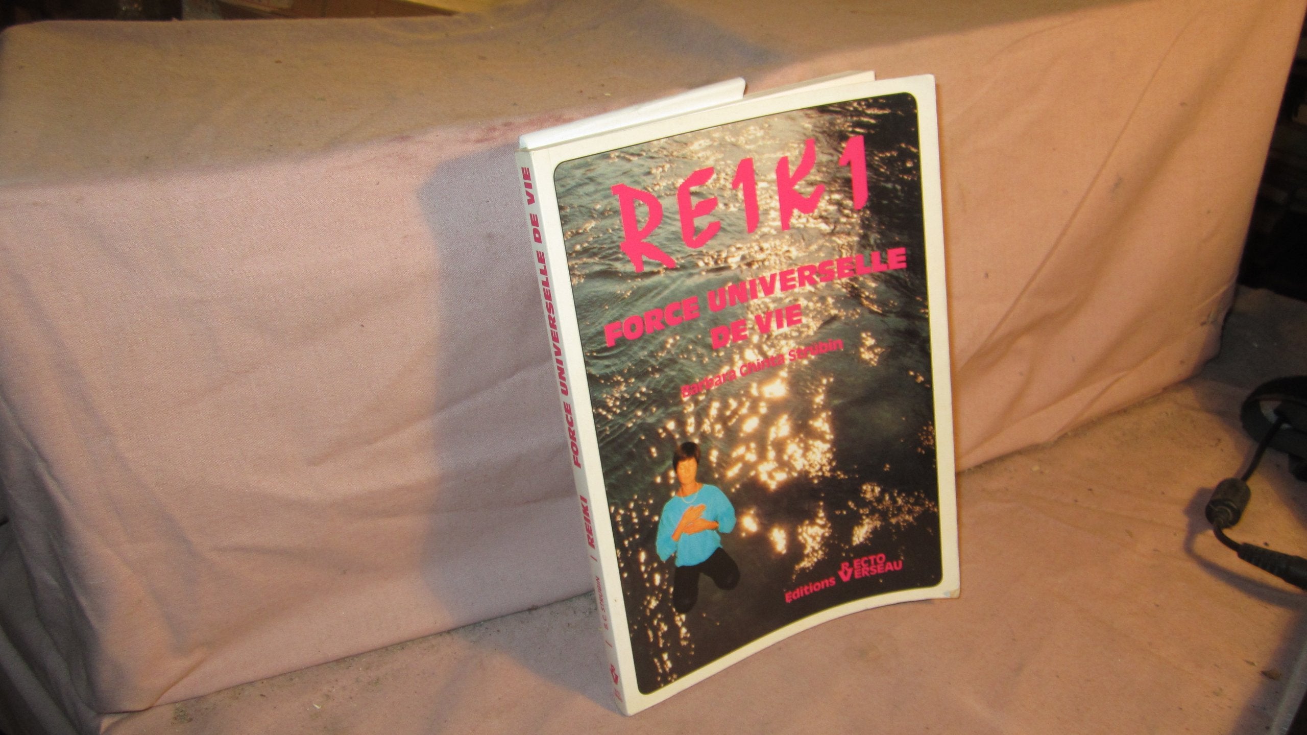 Reiki force universelle de vie book