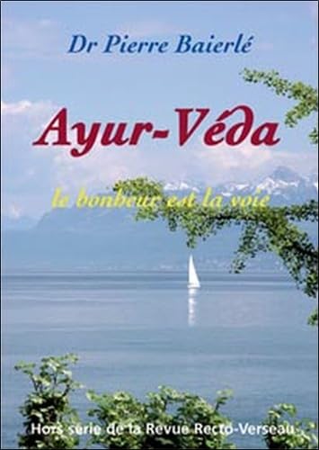 Ayur-Véda - Le bonheur est la voie book